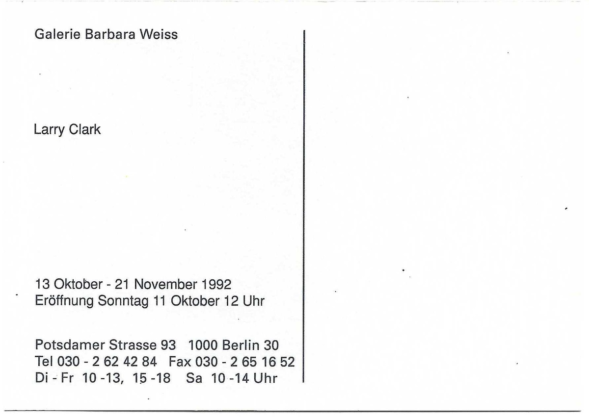 Larry Clark. October 13 – November 21, 1992