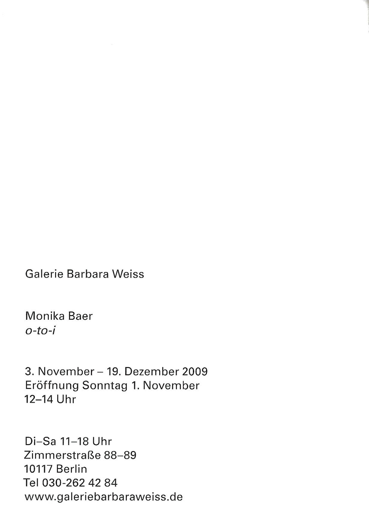 Monika Baer: o-to-i. November 3 – December 19, 2009